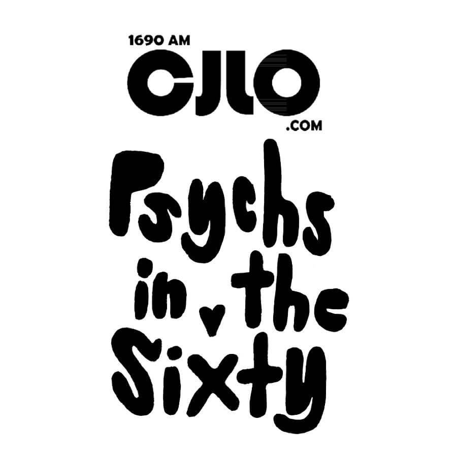 CJLO Psychs in the sixty – Special guest Debbie Christ!!!